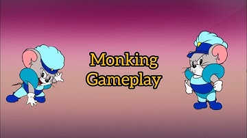 Tom and Jerry Chase CN - Monking Gameplay he looks strong but slow pushing