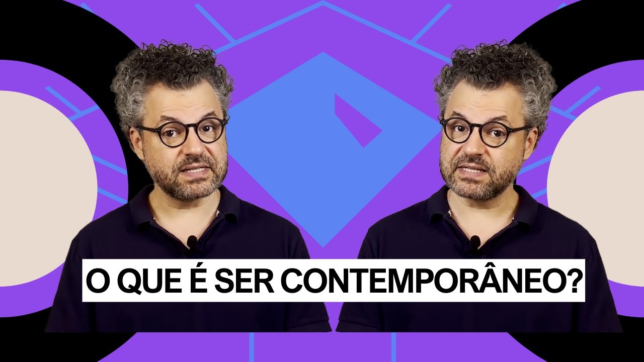 O que é ser contemporâneo? - YouTube