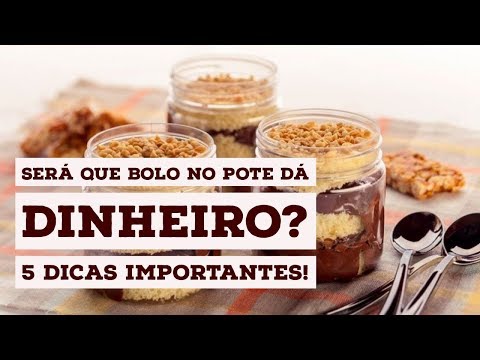 4 dicas para você ganhar dinheiro vendendo bolo no pote - Blog da Mago