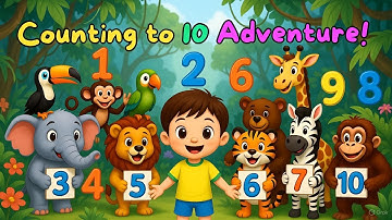 Counting to Ten Adventure | Learn Numbers 1–10 with Milo | Animagic Studio