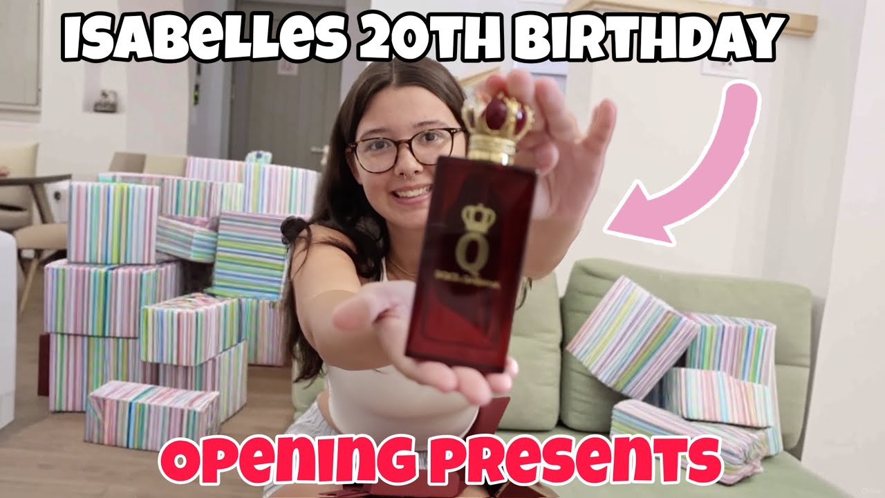 Isabelle’s 20th Birthday Morning Opening Presents! 