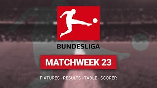 German BUNDESLIGA Matchweek 23 Results - Fixtures - Table - Top Scorers | 25-02-2019