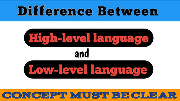 High-Level and Low-Level Programming Languages | Understanding the Differences
