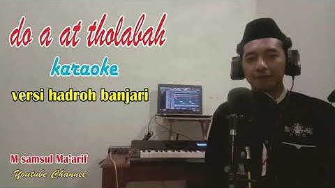 do a at tholabah 1  karaoke hadroh banjari