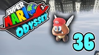 Super Mario Odyssey Part 36 - Higher And Higher - Lets Play Super Mario Odyssey