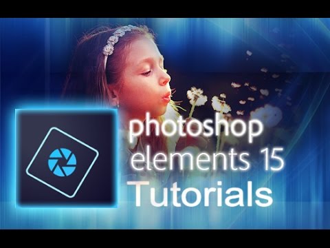 Photoshop Elements 15 - Tutorial for Beginners [+General Overview]*