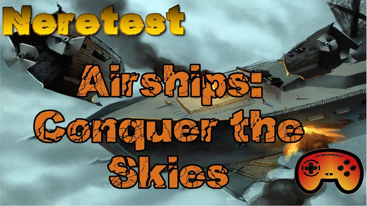 Airships: Conquer the Skies - Neretest  - Gameplay - german/deutsch