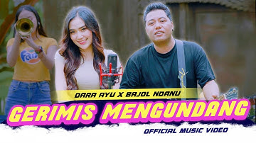GERIMIS MENGUNDANG - DARA AYU X BAJOL NDANU (OFFICIAL MUSIC VIDEO)