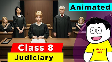 Class 8 Civics Chapter 4 - Judiciary | Class 8 civics | class 8 judiciary