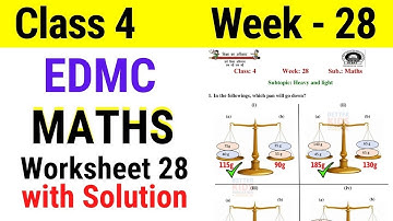 EDMC Class 4 Maths Week 28 Worksheet 28 / Class 4th maths worksheet 28 Week 28 with solution