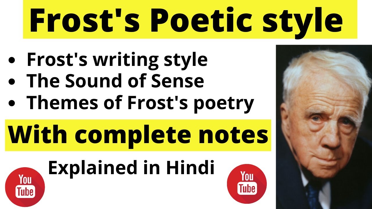 Robert Frost Writing Style | Robert Frost Poems |