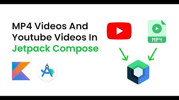 Play Youtube Videos And MP4 Videos In Jetpack Compose