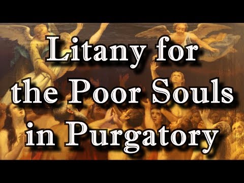 Litany for the Poor Souls in Purgatory