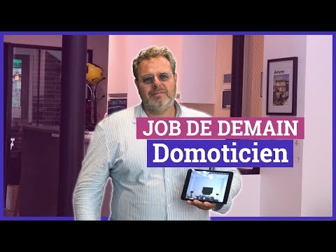 Domoticien, il connecte nos maisons - Un job de demain