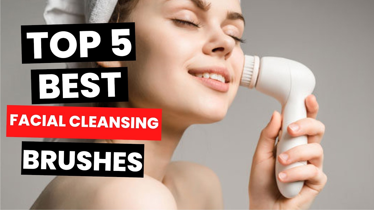 Best Facial Cleansing Brushes 2025 - (The Future of Skincare) - YouTube