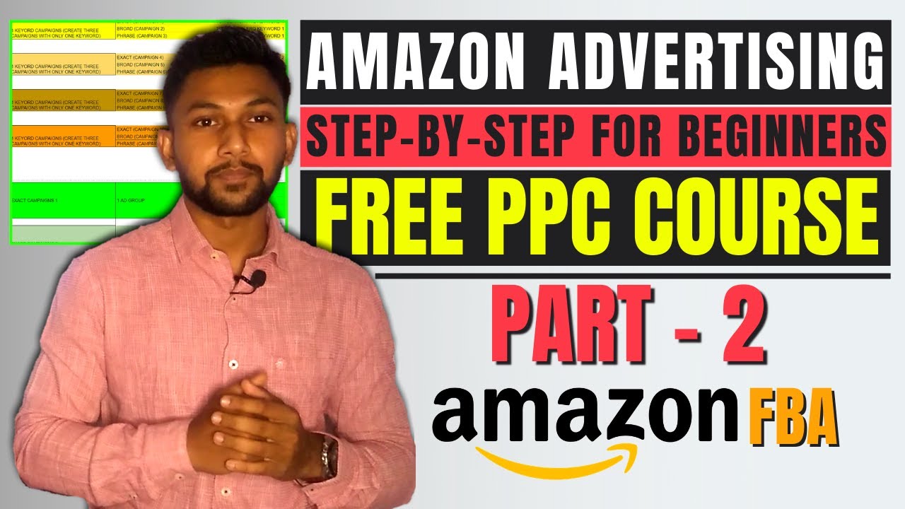 (FREE COURSE PART-2) Amazon PPC Guide Step by step from, Beginner to ...