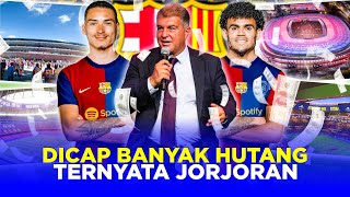 TRIK AJAIB BARCELONA BISA BANGUN STADION DAN INCAR PEMAIN-PEMAIN BINTANG MESKI DILILIT BANYAK HUTANG