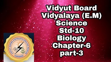 144.Science, Std -10, Chapter- 6, Part- 3,| Vidyut Board Vidyalaya | BHAGYESH THAKKAR