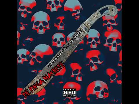 El terror Ateo ❌ El crack Delias - DE PINGA MACHETE (Official Audio)