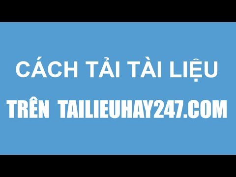 Cách tải tài liệu trên Website tailieuhay247.com