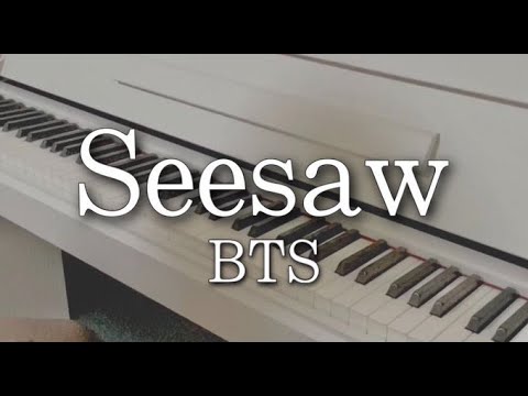 BTS SUGA - Seesaw  【piano cover】