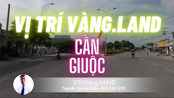 Đường phố thị trấn Cần Giuộc, Long An năm 2020 | Vị Trí Vàng LAND