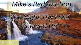 Mike’s Redemption