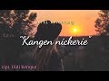 Download Lagu KANGEN NICKERIE-versi keroncong - cover woro widowati | lirik video