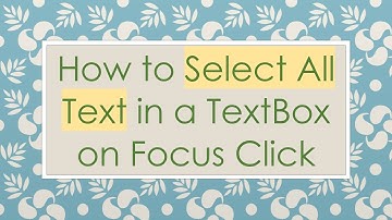 How to Select All Text in a TextBox on Focus Click