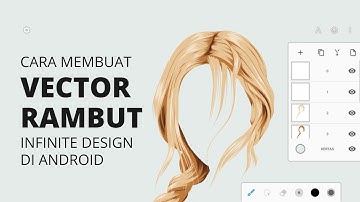 Cara Membuat Vector Rambut Dengan Aplikasi Infinite Design di Android