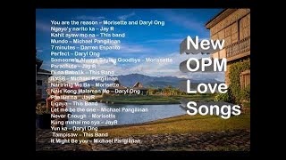 New OPM Love Songs 2019   New Tagalog Songs 2019 Playlist   This Band, Morisette