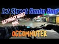 Saturday Night Ride Tustin Ave , 1st, Down Santa Ana