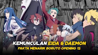 Kemunculan Eida & Daemon di Anime Boruto! 5 Fakta Menarik Boruto Opening 12