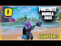 FORTNITE Mobile 2022 Android Gameplay (Chapter 3, Season 3)