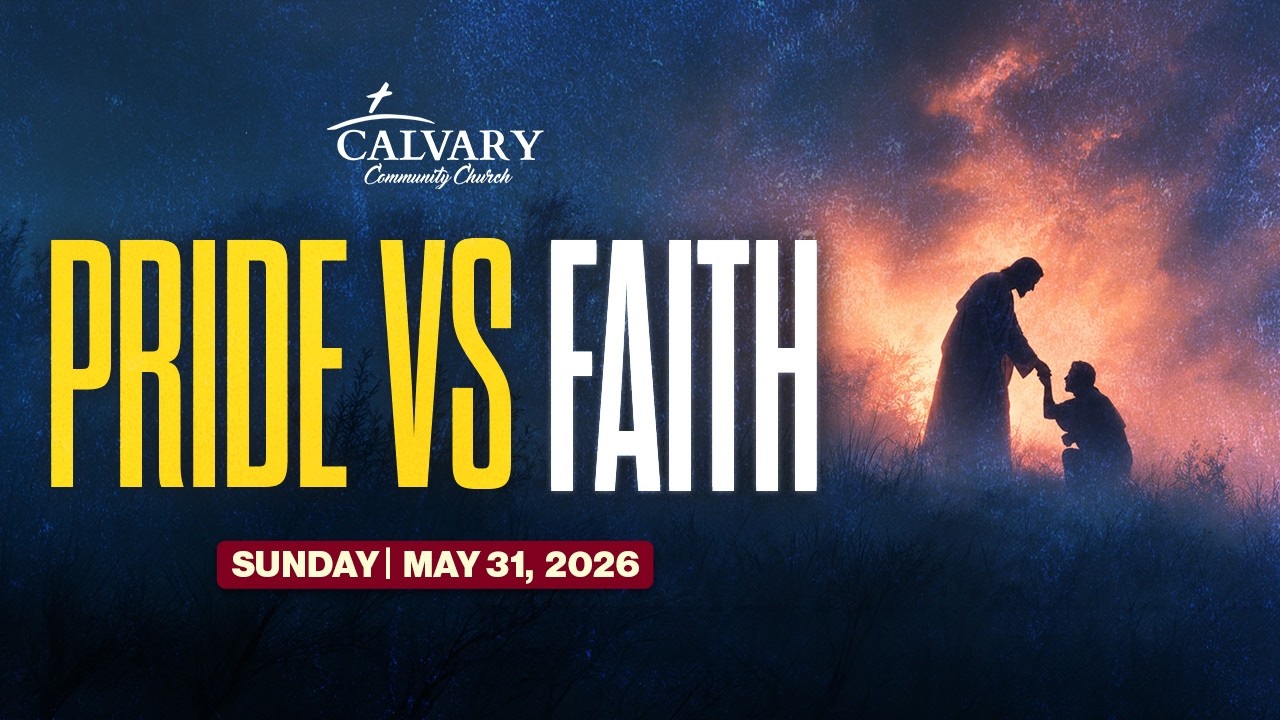 Pride vs Faith | Sunday Sermon | 05.31.26 #jesus #sermon #faith #kingdom #pray #hope #strength