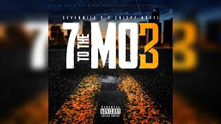 SevenMile P & Crispy Gotti - Mo To The 7