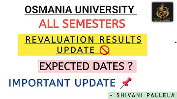 REVALUATION RESULTS UPDATE || OSMANIA UNIVERSITY || DEGREE || 2025 || DETAILS ||@shivanipallela