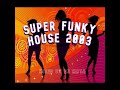 Super funky house 2003 by dj mata  house musik jadul 2000an