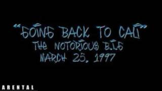 The Notorious B I G - Going Back to Cali Resimi