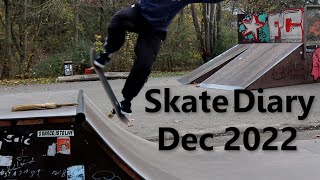 Skate Diary - Dec 2022