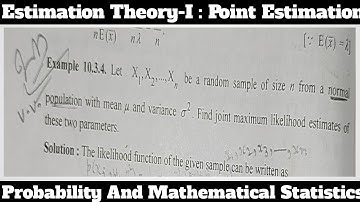 52. Let X₁,X₂,..,Xₙ Be Random Sample From Normal Population N[μ,σ²] | Find Joint MLE Of μ and σ²