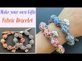 DIY Beautiful Liberty London Fabric Wrapped Beads Bracelet | Statement Bracelet | Pulseira ब्रेसलेट