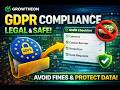 Growtheon GDPR Compliance Tutorial: Stay Legal, Protect Data &amp; Avoid Fines (Step-by-Step Guide)