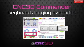 CNC3D Commander - Quick jogging overrides - Powerful GRBL control software