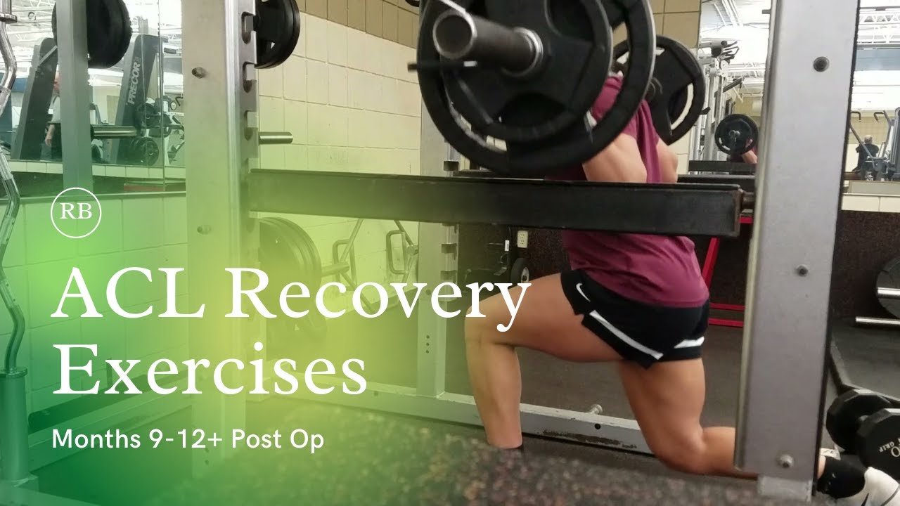 ACL Recovery Exercises I Did 9 to 12+ Months Post-Op - YouTube