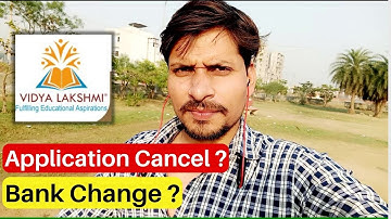 How to Change Bank in Vidya Lakshmi Education Loan Application