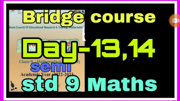 Bridge course std 9 Mathematics Day 13 and 14,.| semi English | nineth maths day 13