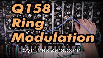 Q158 VCA2++ Ring Modulation Tutorial