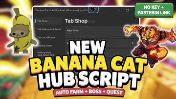 New BANANA CAT HUB Script (NO KEY) | Blox Fruits - Auto Farm + Boss + Quest & More