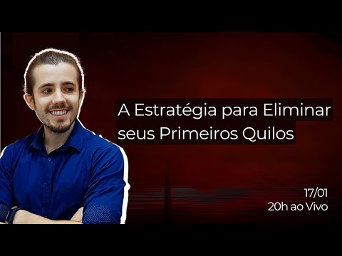 A Estratégia Inicial para Emagrecer seus Primeiros Quilos com a Low Carb | Aula Extra E.A.L.C.